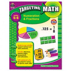 Teacher Created Resources Targeting Math, Numeration and Fractions, Grades 5-6, 112 Pages TCR8997