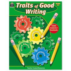 Teacher Created Resources Traits of Good Writing, Grades 3-4, 144 Pages TCR3587