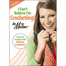 I Can't Believe I'm Crocheting! DVD for Beginners