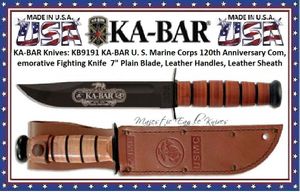 7KA-BAR KB9191 KA-BAR U. S. Marine Corps 120th Anniversary Commemorative Fighting Knife 7" Plain Blade, Leather Handles, Leather Sheath 7KA-BAR KB9191 KA-BAR U. S. Marine Corps 120th Anniversary Commemorative Fighting Knife 7" Plain Blade, Leather Handles, Leather Sheath