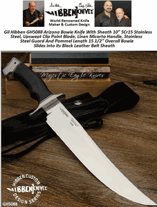 Gil Hibben GH5088 Arizona Bowie Knife With Sheath 10� 5Cr15 Stainless Steel, Upswept Clip Point Bade, Linen Micarta Handle, Stainless Steel Guard And Pommel Length 15 1/2� Overall Bowie Slides into its Black Leather Belt Sheath 