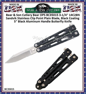 Bear & Son Cutlery Bear OPS BC35015 3-1/4" 14C28N Sandvik Stainless Steel Clip Point Plain Blade, 5" Black Aluminum Handle Butterfly Knife Bear & Son Cutlery Bear OPS BC35015 3-1/4" 14C28N Sandvik Stainless Steel Clip Point Plain Blade, 5" Black Aluminum Handle Butterfly Knife