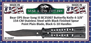 Bear & Son Cutlery Bear OPS Bear-Song III BC35007 Butterfly Knife 4-3/8" 154-CM Stainless Steel with Black Finished Spear Point Plain Blade, Black G-10 Handles