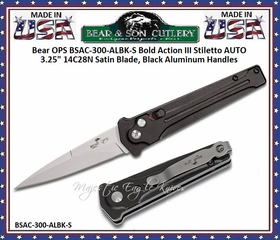 Bear & Son Cutlery Bear OPS BSAC-300-ALBK-S Bold Action III Stiletto AUTO 3-1/4" Sandvik 14C28N Stainless Steel Satin Spear Point Plain Blade, Black Aluminum Handles Bear & Son Cutlery Bear OPS BSAC-300-ALBK-S Bold Action III Stiletto AUTO 3-1/4" Sandvik 14C28N Stainless Steel Satin Spear Point Plain Blade, Black Aluminum Handles