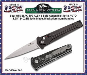 Bear & Son Cutlery Bear OPS BSAC-300-ALBK-S Bold Action III Stiletto AUTO 3-1/4" Sandvik 14C28N Stainless Steel Satin Spear Point Plain Blade, Black Aluminum Handles Bear & Son Cutlery Bear OPS BSAC-300-ALBK-S Bold Action III Stiletto AUTO 3-1/4" Sandvik 14C28N Stainless Steel Satin Spear Point Plain Blade, Black Aluminum Handles