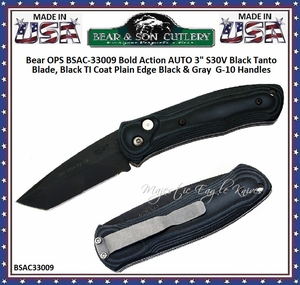 Bear & Son Cutlery Bear OPS BSAC-33009 Bold Action AUTO 3" S30V Black Tanto Blade, Black TI Coat Plain Edge Black & Gray G-10 Handles Bear & Son Cutlery Bear OPS BSAC-33009 Bold Action AUTO 3" S30V Black Tanto Blade, Black TI Coat Plain Edge Black & Gray G-10 Handles