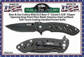 Bear & Son Cutlery BS61513 Bear 5" Closed 3-5/8" Flipper Opening Drop Point Plain Blade Stainless Steel w/Black Soft Touch Coating Handled Pocket Knife 