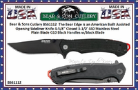 Bear & Sons Cutlery BS61112 The Bear Edge is an American Built Assisted Opening Sideliner Knife 4-5/8" Closed 3-1/2' 440 Stainless Steel Plain Blade G10 Black Handles w/black Blade Bear & Sons Cutlery BS61112 The Bear Edge is an American Built Assisted Opening Sideliner Knife 4-5/8" Closed 3-1/2' 440 Stainless Steel Plain Blade G10 Black Handles w/black Blade