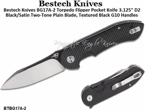 Bestech Knives BG17A-2 Torpedo Flipper Pocket Knife 3.125" D2 Black/Satin Two-Tone Plain Blade, Textured Black G10 Handles Bestech Knives BG17A-2 Torpedo Flipper Pocket Knife 3.125" D2 Black/Satin Two-Tone Plain Blade, Textured Black G10 Handles