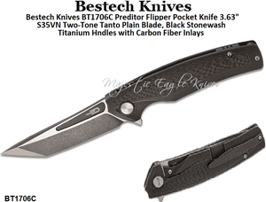 Bestech Knives BT1706C Preditor Flipper Pocket Knife 3.63" S35VN Two-Tone Tanto Plain Blade, Black Stonewash Titanium Handles with Carbon Fiber Inlays  