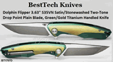 Bestech Knives BT1707D Dolphin Flipper 3.63" S35VN Satin/Stonewashed Two-Tone Drop Point Plain Blade, Green/Gold Titanium Handled Knife
