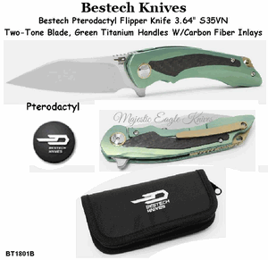 Bestech Knives BT1801B Bestech BT1801B Pterodactyl Flipper Knife 3.64" S35VN Two-Tone Blade, Green Titanium Handles with Carbon Fiber Inlays