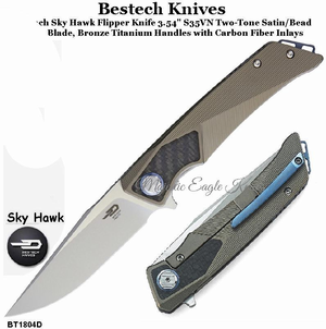 Bestech Knives BT1804D Bestech Sky Hawk Flipper Knife 3.54" S35VN Two-Tone Satin/Bead-Blast Blade, Bronze Titanium Handles with Carbon Fiber Inlays Bestech Knives BT1804D Bestech Sky Hawk Flipper Knife 3.54" S35VN Two-Tone Satin/Bead-Blast Blade, Bronze Titanium Handles with Carbon Fiber Inlays