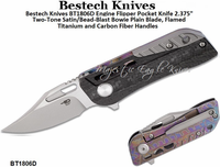 Bestech Knives BT1806D Engine Flipper Pocket Knife 2.375" Two-Tone Satin/Bead-Blast Bowie Plain Blade, Flamed Titanium and Carbon Fiber Handles Bestech Knives BT1806D Engine Flipper Pocket Knife 2.375" Two-Tone Satin/Bead-Blast Bowie Plain Blade, Flamed Titanium and Carbon Fiber Handles