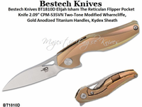 Bestech Knives BT1810D Elijah Isham The Reticulan Flipper Pocket Knife 2.09" Two-Tone Modified Wharncliffe, Gold Anodized Titanium Handles, Kydex Sheath Bestech Knives BT1810D Elijah Isham The Reticulan Flipper Pocket Knife 2.09" Two-Tone Modified Wharncliffe, Gold Anodized Titanium Handles, Kydex Sheath
