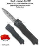 Black Legacy Edge OTF Knife MOTF-11DSP 4-1/4" Closed 2-3/4" Spear Point, Plain Double Edged Blade Etched Damascus Pattern Includes Black Nylon Sheath Black Legacy Edge OTF Knife MOTF-11DSP 4-1/4" Closed 2-3/4" Spear Point, Plain Double Edged Blade Etched Damascus Pattern Includes Black Nylon Sheath