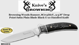 Browning Cutlery BR322619 Browning Woods Runner, 8Cr13MoV, 3-5/8" Drop Point Satin Plain Blade Black G-10 Handled Knife Browning Cutlery BR322619 Browning Woods Runner, 8Cr13MoV, 3-5/8" Drop Point Satin Plain Blade Black G-10 Handled Knife