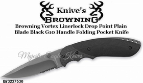 Browning Cutlery Browning BR322-7530 Browning Vortex Linerlock Drop Point Plain Blade Black G10 Handle Folding Pocket Knife Browning Cutlery Browning BR322-7530 Browning Vortex Linerlock Drop Point Plain Blade Black G10 Handle Folding Pocket Knife