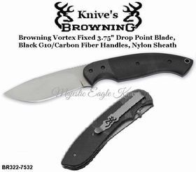 Browning Cutlery Browning BR322-7532 Browning Vortex Fixed blade, 3 3/4" 440 Stainless Drop Point Blade, Black G-10 Handles Browning Cutlery Browning BR322-7532 Browning Vortex Fixed blade, 3 3/4" 440 Stainless Drop Point Blade, Black G-10 Handles