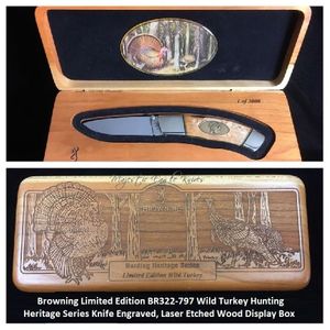 Browning Limited Edition BR322-297 Wild Turkey Hunting Heritage Series Knife Engraved, Laser Etched Wood Display Box  