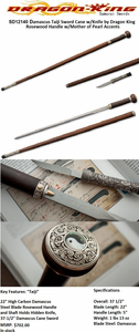 Dragon King Cutlery SD12140 Damascus Taiji Sword Cane w/ Knife by Dragon King Overall: 37 1/2"<>Blade Length: 22" High Carbon Damascus Steel Blade Holds Hidden Knife Blade Overall 7” Knife blade 3 ¾” Knife Handle 3 3/4" Rosewood Handle & Shaft Dragon King Cutlery SD12140 Damascus Taiji Sword Cane w/ Knife by Dragon King Overall: 37 1/2"<>Blade Length: 22" High Carbon Damascus Steel Blade Holds Hidden Knife Blade Overall 7” Knife blade 3 ¾” Knife Handle 3 3/4" Rosewood Handle & Shaft