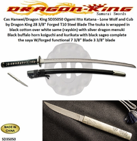Dragon King Cutlery SD35050 Ogami Itto Katana Overall: 41"<>28 3/8" Forged T10 Steel Blade Dragon King Cutlery SD35050 Ogami Itto Katana Overall: 41"<>28 3/8" Forged T10 Steel Blade