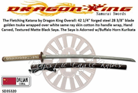 Dragon King Cutlery SD35320 The Fletching Katana by Dragon King golden tsuka wrapped over white same ray skin cotton ito handle wrap, Hand Carved, Textured Matte Black Saya. The Saya is Adorned w/Buffalo Horn Kurikata Knob & Black Sageo Cord Dragon King Cutlery SD35320 The Fletching Katana by Dragon King golden tsuka wrapped over white same ray skin cotton ito handle wrap, Hand Carved, Textured Matte Black Saya. The Saya is Adorned w/Buffalo Horn Kurikata Knob & Black Sageo Cord