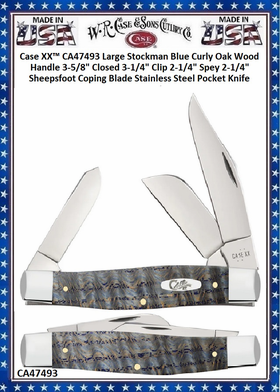 Case XX™ CA47493 Case XX™ Large Stockman Blue Curly Oak Wood Handle 3-5/8" Closed 3-1/4" Clip 2-1/4" Spey 2-1/4" Sheepsfoot Coping Blade Stainless Steel Pocket Knife Case XX™ CA47493 Case XX™ Large Stockman Blue Curly Oak Wood Handle 3-5/8" Closed 3-1/4" Clip 2-1/4" Spey 2-1/4" Sheepsfoot Coping Blade Stainless Steel Pocket Knife