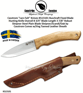 Casstrom "Lars Falt" Knives KS13101 Bushchraft Fixed Blade Hunting Knife Sleipner/Scandi/Oak Comes w/Veg Tanned Leather Sheath