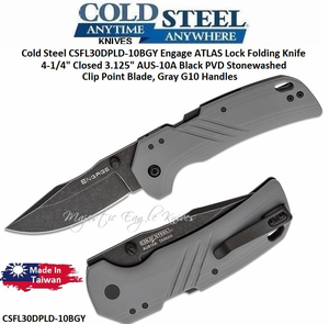Cold Steel CSFL30DPLD-10BGY Engage ATLAS Lock Folding Knife 4-1/4" Closed 3.125" AUS-10A Black PVD Stonewashed Clip Point Blade, Gray G10 Handles Cold Steel CSFL30DPLD-10BGY Engage ATLAS Lock Folding Knife 4-1/4" Closed 3.125" AUS-10A Black PVD Stonewashed Clip Point Blade, Gray G10 Handles