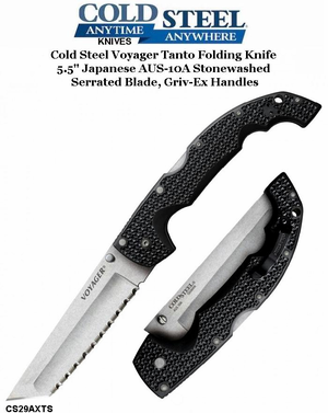 Cold Steel Knives CS29AXTS XL Voyager Tanto Folding Knife 5.5" Japanese AUS-10A Stonewashed Serrated Blade, Griv-Ex Handles Cold Steel Knives CS29AXTS XL Voyager Tanto Folding Knife 5.5" Japanese AUS-10A Stonewashed Serrated Blade, Griv-Ex Handles