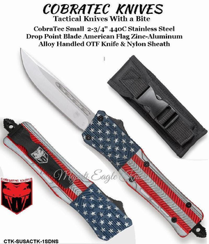 COBRA TEC Knives CTK-SUSACTK-1SDNS CobraTec Small 2-3/4" 440C Stainless Steel Drop Point Blade American Flag Zinc-Aluminum Alloy Handled OTF Knife & Nylon Sheath COBRA TEC Knives CTK-SUSACTK-1SDNS CobraTec Small 2-3/4" 440C Stainless Steel Drop Point Blade American Flag Zinc-Aluminum Alloy Handled OTF Knife & Nylon Sheath
