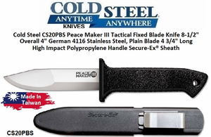 Cold Steel CS20PBS PeaceMaker III Tactical Fixed Blade Knife 8-1/2" Overall 4" German 4116 Stainless Steel, Plain Blade 4 3/4" Long High Impact Polypropylene Handle Secure-Ex® Sheath Cold Steel CS20PBS PeaceMaker III Tactical Fixed Blade Knife 8-1/2" Overall 4" German 4116 Stainless Steel, Plain Blade 4 3/4" Long High Impact Polypropylene Handle Secure-Ex® Sheath