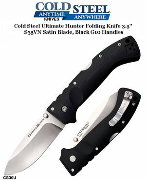Cold Steel Knives CS30U Ultimate Hunter Folding Knife 3.5" S35VN Satin Blade, Black G10 Handles Cold Steel Knives CS30U Ultimate Hunter Folding Knife 3.5" S35VN Satin Blade, Black G10 Handles