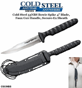 Cold Steel Knives CS53NBS Bowie Spike 4" Blade, Faux G10 Handle, Secure-Ex Sheath