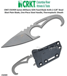 Columbia River Knife and Tool: CR2909 CRKT James Williams SDN Fixed Blade Knife 2-5/8" Bead Blast Plain Blade, One-Piece Steel Handle, Thermoplastic Sheath