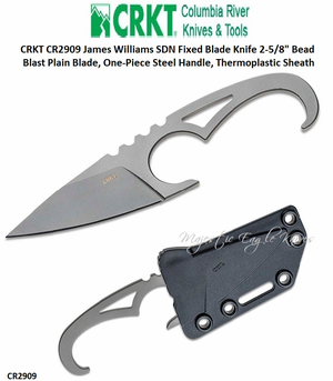 Columbia River Knife and Tool: CR2909 CRKT James Williams SDN Fixed Blade Knife 2-5/8" Bead Blast Plain Blade, One-Piece Steel Handle, Thermoplastic Sheath