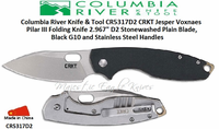 Columbia River Knife & Tool CR5317D2 Jesper Voxnaes Pilar III Flipper Knife 2.967" D2 Stonewashed Plain Blade, Black G10 and Stainless Steel Handles Columbia River Knife & Tool CR5317D2 Jesper Voxnaes Pilar III Flipper Knife 2.967" D2 Stonewashed Plain Blade, Black G10 and Stainless Steel Handles