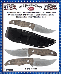 W.R. Case & Sons Cutlery​ Case XX� CA76935 CT1 Fixed Blade Hunter OD Green Burlap Micarta Handle 8-1/2" Overall 4" Clip Point Plane Blade Stonewashed Nitro-V Stainless Steel Pocket Knife