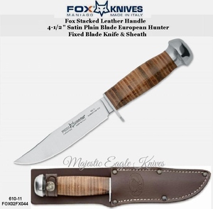 Fox Knives FOX02FX044 610-11 Stacked Leather Handle 4-1/2" Satin Plain Blade European Hunter Fixed Blade Knife & Sheath Fox Knives FOX02FX044 610-11 Stacked Leather Handle 4-1/2" Satin Plain Blade European Hunter Fixed Blade Knife & Sheath