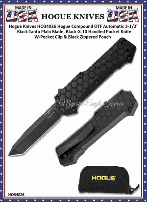 Hogue Knives HO34026 Hogue Compound OTF Automatic 3-1/2'' Black Tanto Plain Blade, Black G-10 Handled Pocket Knife W-Pocket Clip & Black Zippered Pouch Hogue Knives HO34026 Hogue Compound OTF Automatic 3-1/2'' Black Tanto Plain Blade, Black G-10 Handled Pocket Knife W-Pocket Clip & Black Zippered Pouch