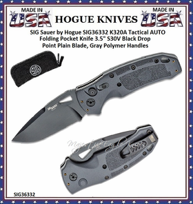 Hogue Knives SIG Sauer by Hogue SIG36332 K320A Tactical AUTO Folding Pocket Knife 3.5" S30V Black Drop Point Plain Blade, Gray Polymer Handles