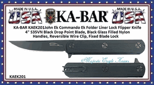  KA-BAR KAEK201 John Ek Commando Ek Folder Liner Lock Flipper Knife 4" S35VN Black Drop Point Blade, Black Glass Filled Nylon Handles, Reversible Wire Clip, Fixed Blade Lock 