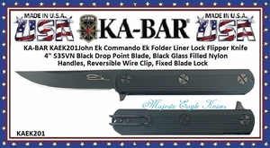  KA-BAR KAEK201 John Ek Commando Ek Folder Liner Lock Flipper Knife 4" S35VN Black Drop Point Blade, Black Glass Filled Nylon Handles, Reversible Wire Clip, Fixed Blade Lock 
