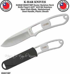 KA-BAR KNIVES KB4073BP KABAR Dozier Skeleton Neck Knife Fixed 2.625" AUS 8A Stainless Steel Plain Blade, Skeletonized Steel Handle, Plastic Sheath