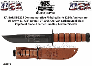 KA-BAR Knives KB9225 Commemorative Fighting Knife 125th Anniversary US Army 11-7/8" Overall 7" 1095 Cro-Van Carbon Steel Black Clip Point Blade, Leather Handles, Leather Sheath