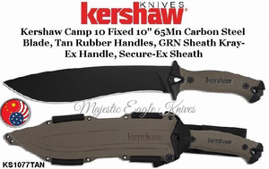Kershaw KS1077TAN Kershaw Camp 10 Fixed 10" 65Mn Carbon Steel Blade, Tan Rubber Handles, GRN SheathKray-Ex Handle, Secure-Ex Sheath Kershaw KS1077TAN Kershaw Camp 10 Fixed 10" 65Mn Carbon Steel Blade, Tan Rubber Handles, GRN SheathKray-Ex Handle, Secure-Ex Sheath