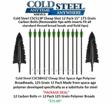 Cold Steel CSCS13P Cheap Shot 12 Pack 15� 175 Grain Carbon <> Cold Steel CSCSBH1Z Cheap Shot Space Age Polymer Broadhead, 125 Grain 12 