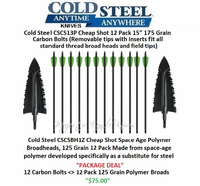 Cold Steel CSCS13P Cheap Shot 12 Pack 15� 175 Grain Carbon <> Cold Steel CSCSBH1Z Cheap Shot Space Age Polymer Broadhead, 125 Grain 12 