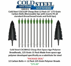 Cold Steel CSCS13P Cheap Shot 12 Pack 15” 175 Grain Carbon <> Cold Steel CSCSBH1Z Cheap Shot Space Age Polymer Broadhead, 125 Grain 12 Cold Steel CSCS13P Cheap Shot 12 Pack 15” 175 Grain Carbon <> Cold Steel CSCSBH1Z Cheap Shot Space Age Polymer Broadhead, 125 Grain 12